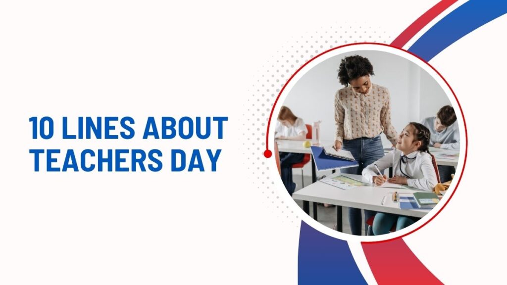 10 Lines About Teachers Day