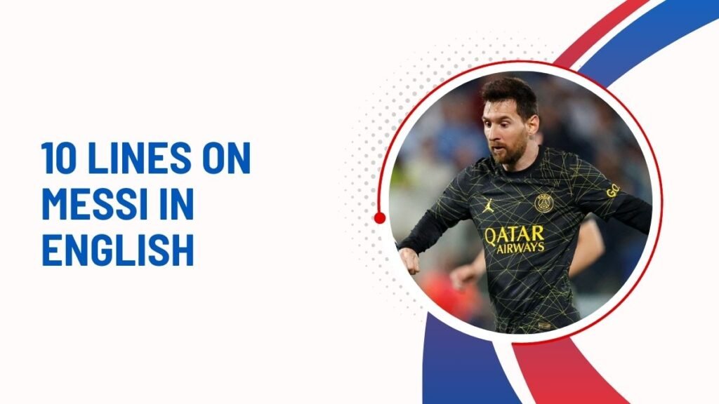 10 Lines On Messi in English