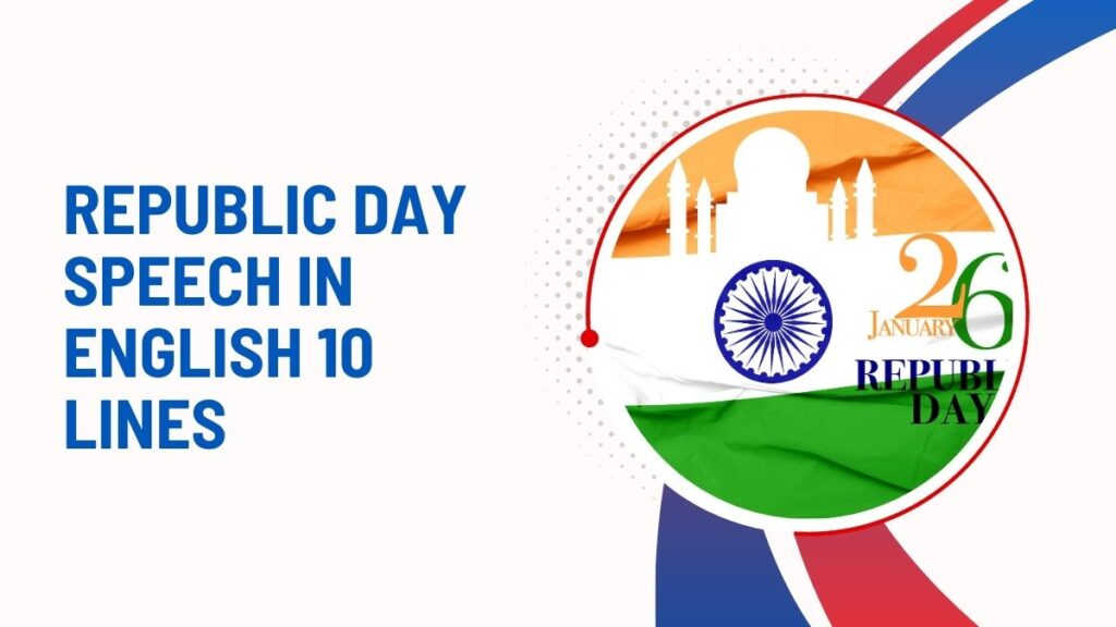 Republic Day Speech in English 10 Lines