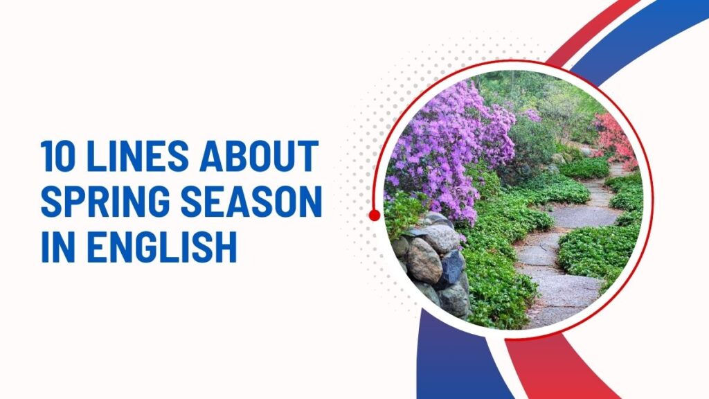 10 Lines About Spring Season In English