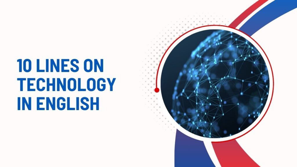 10 Lines On Technology In English