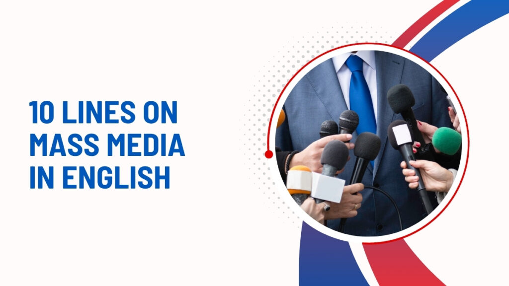 10 Lines On Mass Media In English