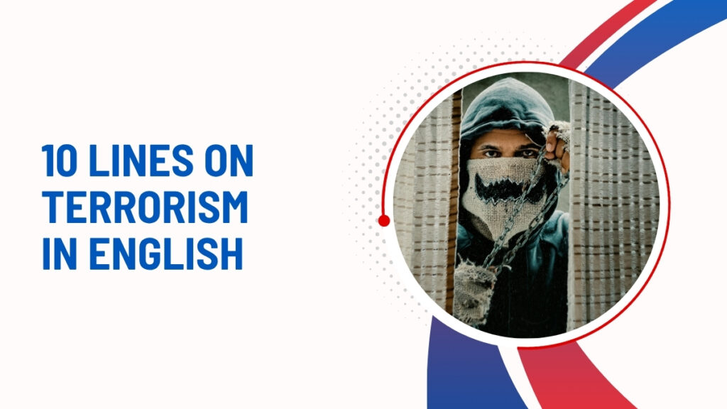 10 Lines On Terrorism In English
