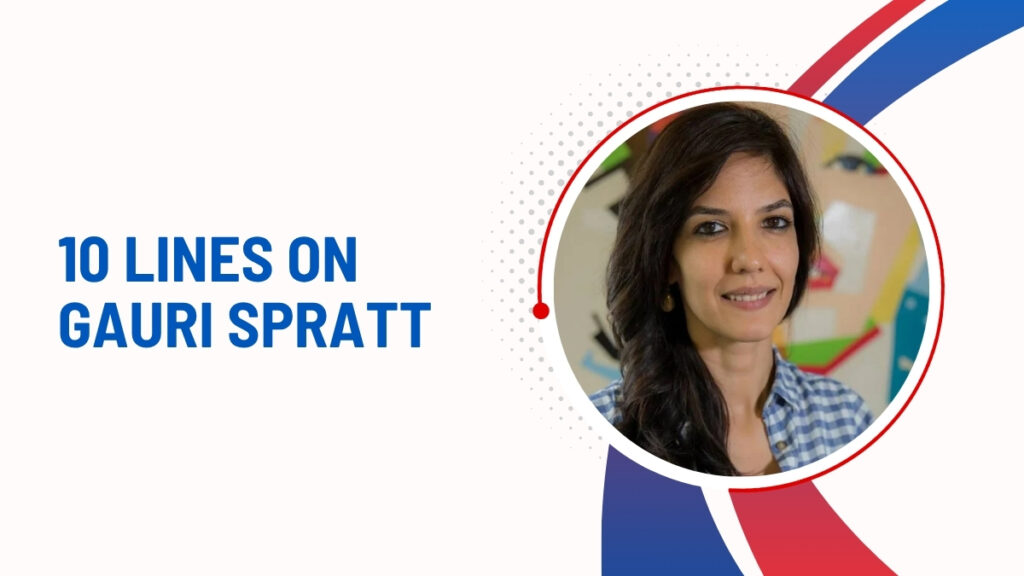 10 Lines on Gauri Spratt