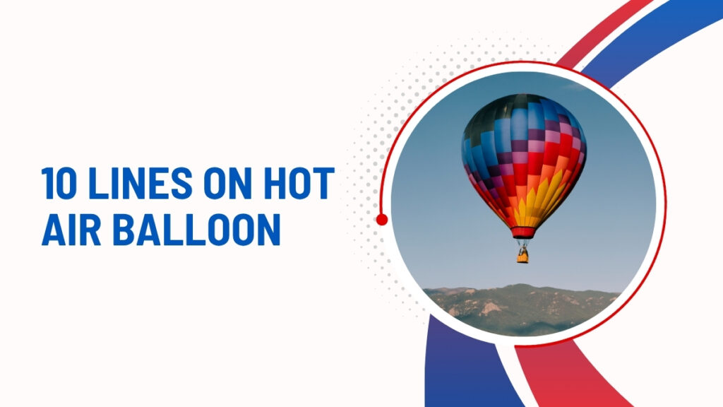 10 Lines on Hot Air Balloon