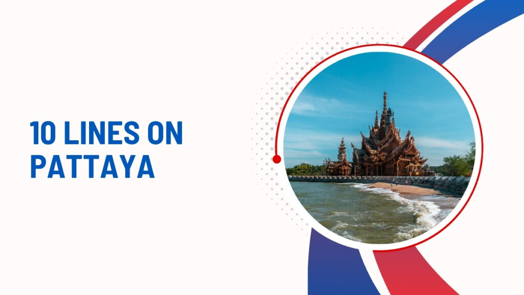 10 Lines on Pattaya