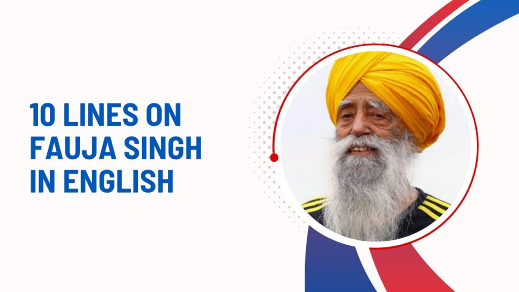 10 Lines On Fauja Singh In English